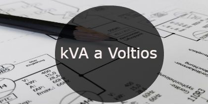 kVA a Voltios